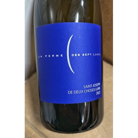 La Ferme des Sept Lunes Saint Joseph blanc De Deux Choses Lune 2022