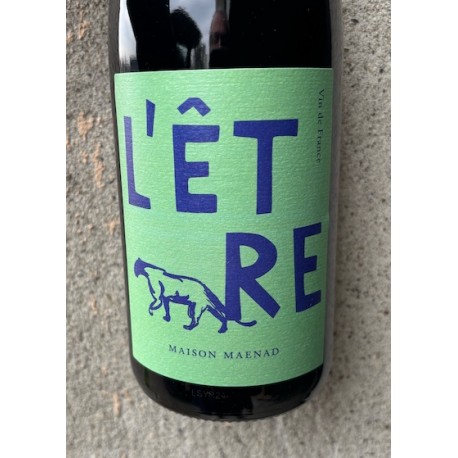 Maison Maenad Vin de France rouge L'Etre 2024