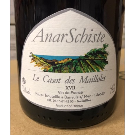 Casot des Mailloles Vin de France Anar-schiste 2017