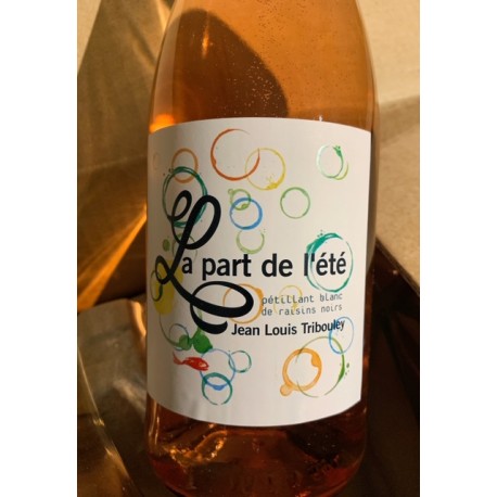 Jean-Louis Tribouley Vin de France Pét-nat rosé La Part de l'Eté 2017