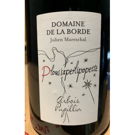 Domaine de la Borde Arbois Pupillin Plous'saperlipopette 2018 Magnum Domaine de la Borde Arbois Pupillin Plous'saperlipopette 2018 Magnum
