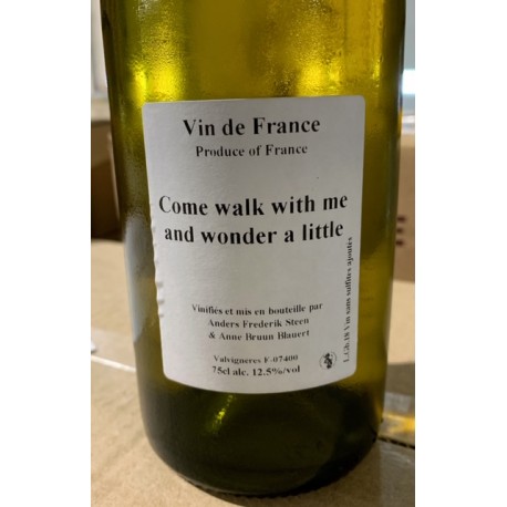 Anders Frederik Steen & Anne Bruun Blauert Vin de France blanc Come walk with me and wonder a little 2018 Magnum Anders Frederik Steen & Anne Bruun Blauert Vin de France blanc Come walk with me and wonder a little 2018 Magnum