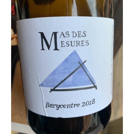Mas des Mesures Vin de France blanc Barycentre 2018