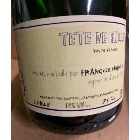 François Dhumes Vin de France Pet Nat blanc Tête de Bulles 2016 François Dhumes Vin de France Pet Nat blanc Tête de Bulles 2016