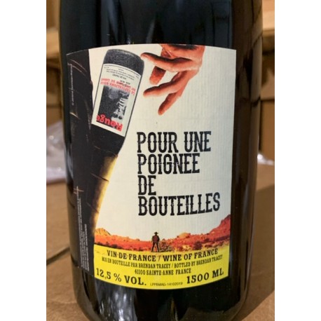 Brendan Tracey Vin de France rouge Pour une Poignée de Bouteilles 2018 Magnum