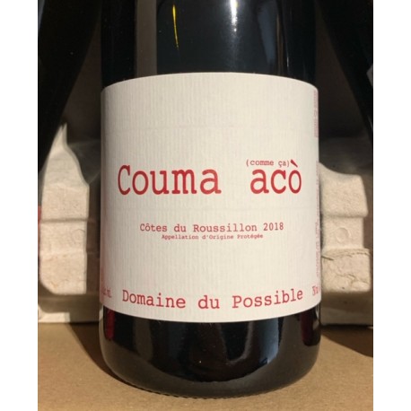 Domaine du Possible Côtes du Roussillon Couma Acò 2017