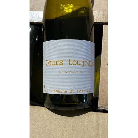Domaine du Possible Vin de France blanc Cours Toujours 2020